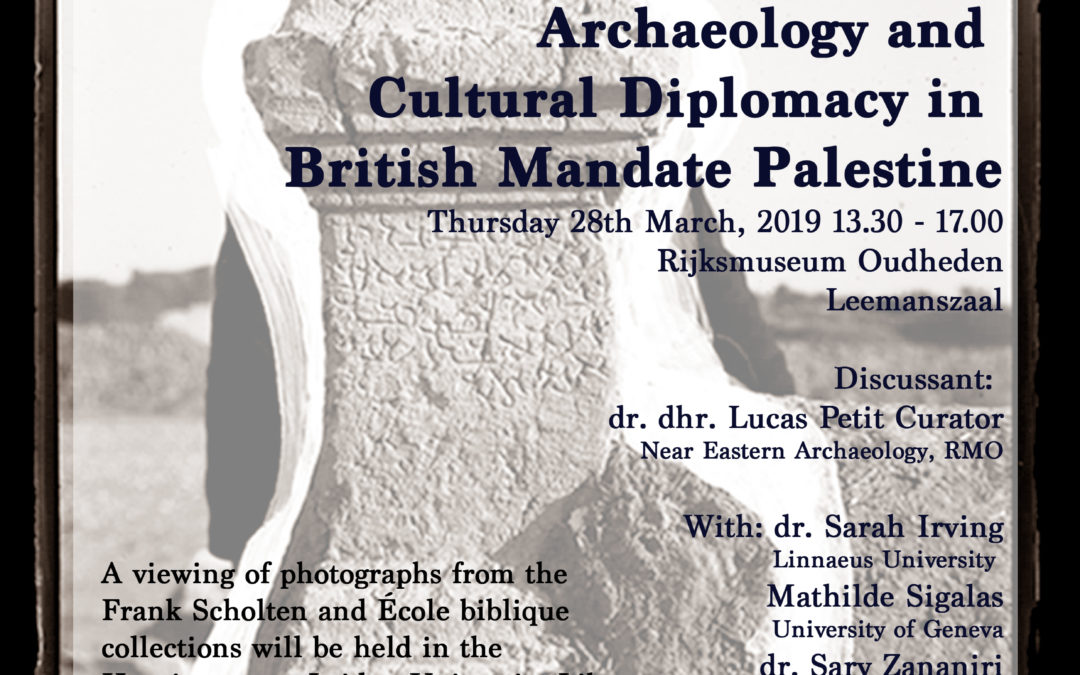 28/03/2019 – Lecture Series: Cultural Diplomacy and Archaeology in British Mandate Palestine